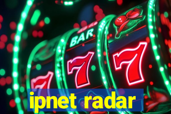 ipnet radar